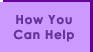 How you can help