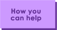 How you can help